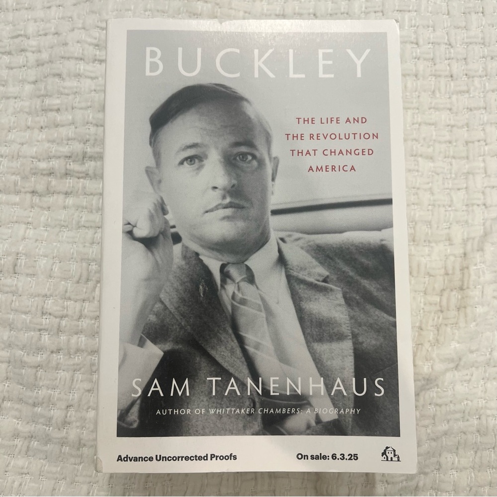 Buckley ARC Advance Uncorrected Proof Paperback Sam Tanenhaus 2024